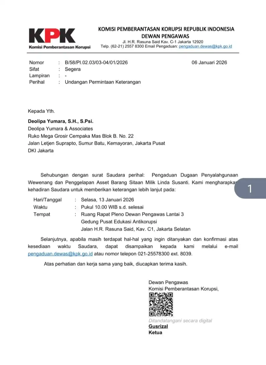 Dewan Pengawas Komisi Pemberantasan Korupsi (KPK) mengundang advokat Deolipa Yumara untuk memberikan keterangan terkait pengaduan dugaan penyalahgunaan wewenang dan pengelolaan aset barang sitaan milik Linda Susanti.