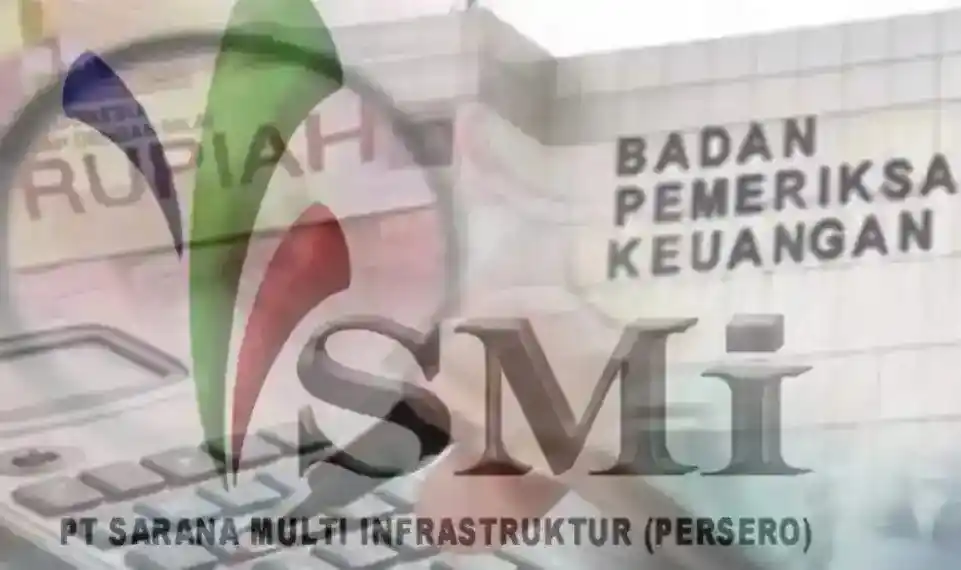 Ilustrasi - Temuan BPK RI - PT Sarana Multi Infrastruktur (SMI) (Persero) (Foto: Dok MI/Diolah)
