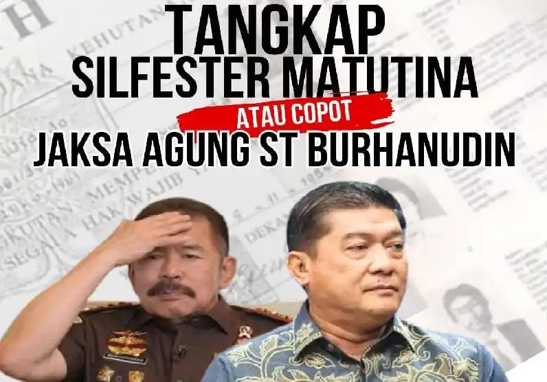 Seruan tangkap Silfester Matutina atau copot Jaksa Agung ST Burhanuddin (Foto: Istimewa)